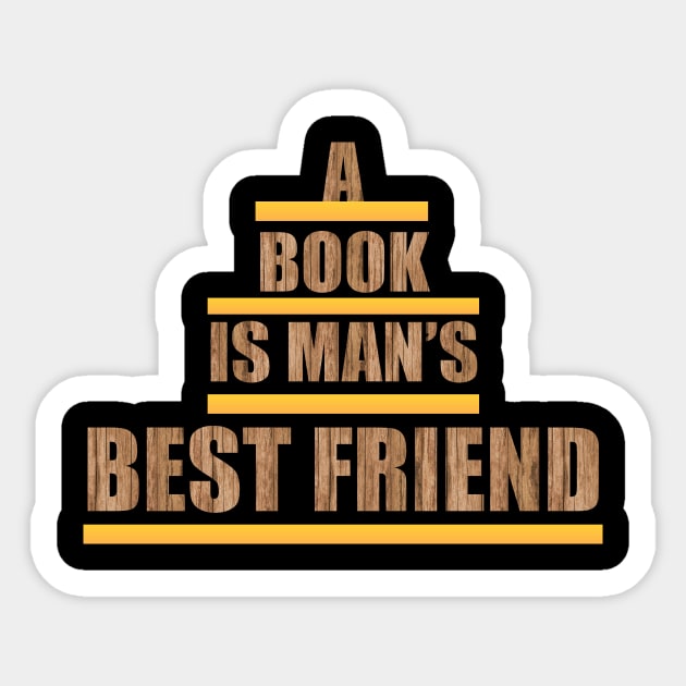 A Book is men's Best Friend Sticker by Prime Quality Designs